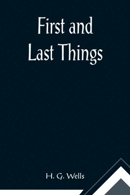 First and Last Things 1