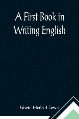 First Book in Writing English