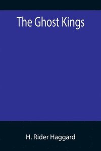 bokomslag Ghost Kings