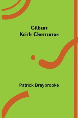 bokomslag Gilbert Keith Chesterton