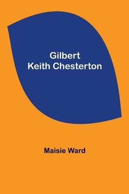 bokomslag Gilbert Keith Chesterton