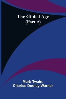 bokomslag Gilded Age (Part 2)