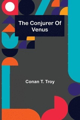Conjurer Of Venus