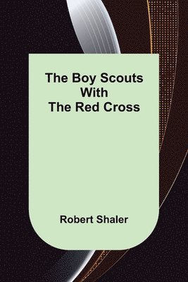 Boy Scouts with the Red Cross