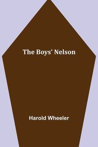 bokomslag The Boys' Nelson