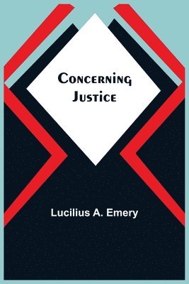 Concerning Justice 1