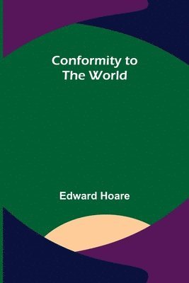 Conformity to the World 1