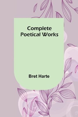 bokomslag Complete Poetical Works