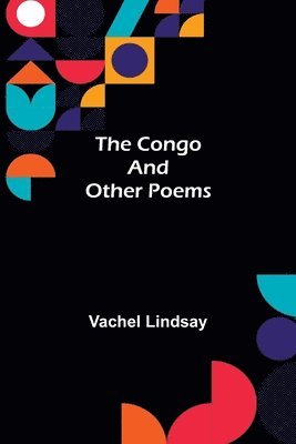 bokomslag The Congo and Other Poems