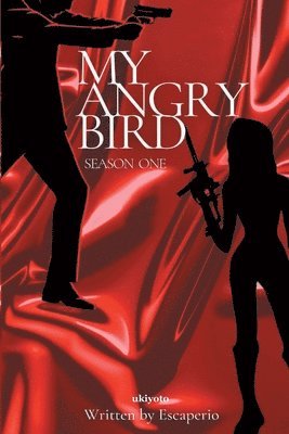 bokomslag My Angry Bird