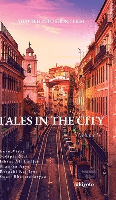 bokomslag Tales in the City Volume Iv