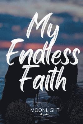 bokomslag My Endless Faith