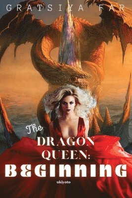 The Dragon Queen 1