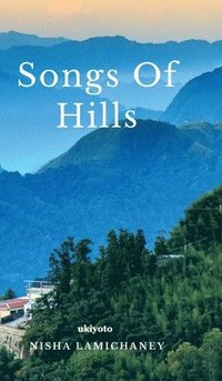bokomslag Songs of Hills