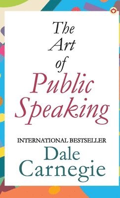 bokomslag The Art of Public Speaking