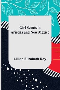 bokomslag Girl Scouts in Arizona and New Mexico