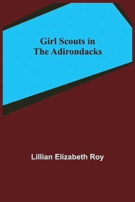 Girl Scouts in the Adirondacks 1