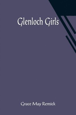 bokomslag Glenloch Girls