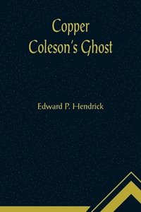 bokomslag Copper Coleson's Ghost