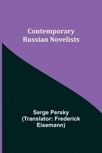 bokomslag Contemporary Russian Novelists