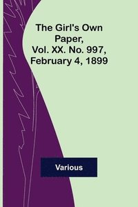bokomslag Girl's Own Paper, Vol. XX. No. 997, February 4, 1899