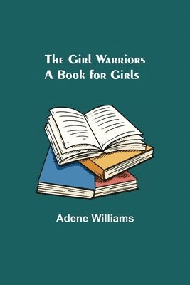 The Girl Warriors 1