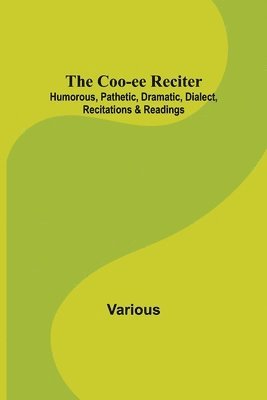 The Coo-ee Reciter 1