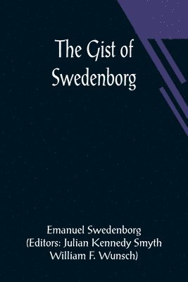 bokomslag Gist of Swedenborg