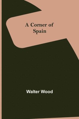 A Corner of Spain 1