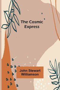 bokomslag The Cosmic Express
