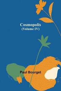 bokomslag Cosmopolis (Volume IV)