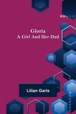 Lilian Garis - Gloria, Häftad