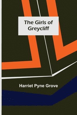 The Girls of Greycliff 1