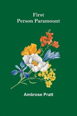 Ambrose Pratt - First Person Paramount, Häftad