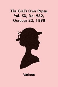 bokomslag Girl's Own Paper, Vol. XX, No. 982, October 22, 1898