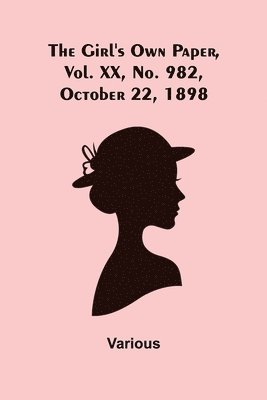 bokomslag Girl's Own Paper, Vol. XX, No. 982, October 22, 1898