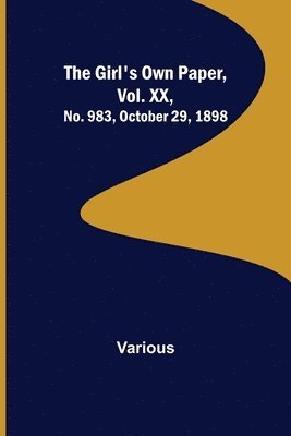 The Girl's Own Paper, Vol. XX, No. 983, October 29, 1898 1