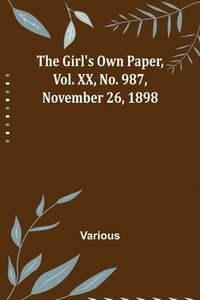 bokomslag The Girl's Own Paper, Vol. XX, No. 987, November 26, 1898