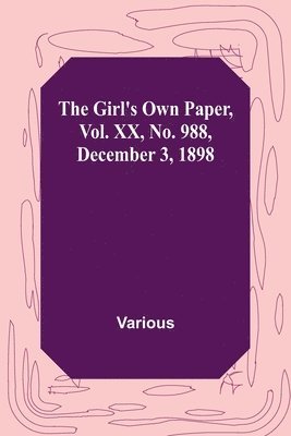 bokomslag The Girl's Own Paper, Vol. XX, No. 988, December 3, 1898