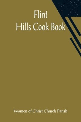 Flint Hills Cook Book 1