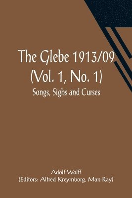 The Glebe 1913/09 (Vol. 1, No. 1) 1