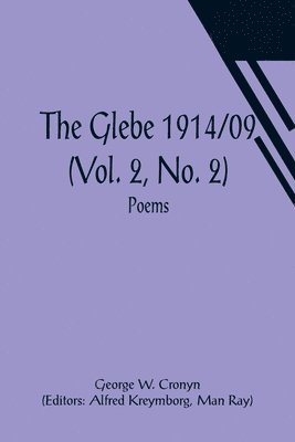 George W Cronyn, George W. Cronyn - Glebe 1914/09 (Vol. 2, No. 2), Häftad