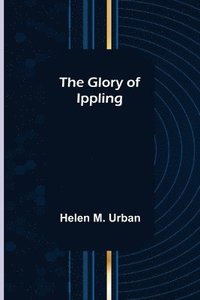 bokomslag Glory of Ippling