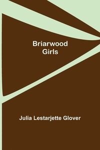 bokomslag Briarwood Girls