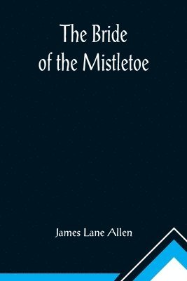 Bride of the Mistletoe