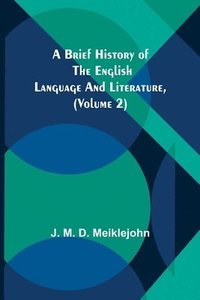 bokomslag Brief History of the English Language and Literature, (Volume 2)