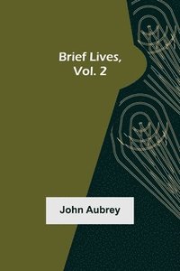bokomslag Brief Lives, Vol. 2