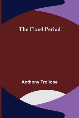 The Fixed Period 1