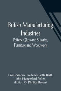 bokomslag British Manufacturing Industries