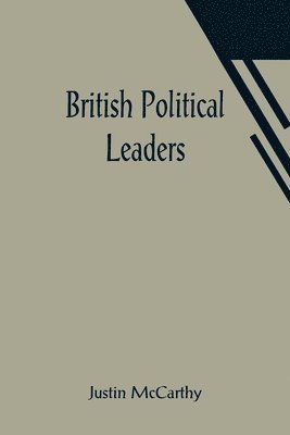 bokomslag British Political Leaders